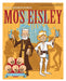 Visit Downtown Mos Eisley by Ian Glaubinger